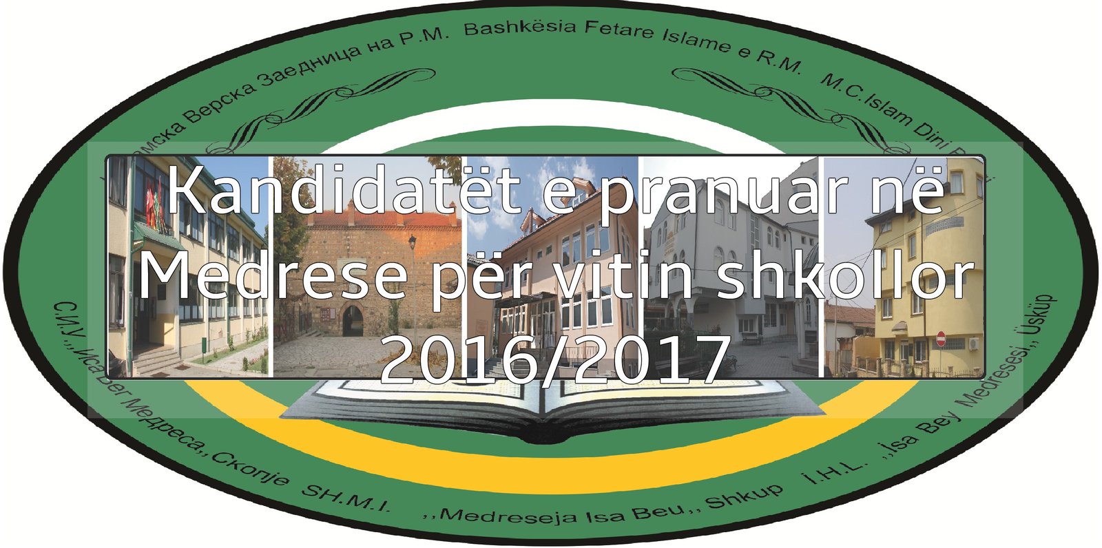 Kandidatët e pranuar në Medrese për vitin shkollor 2016/2017